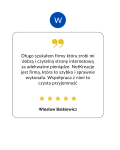 Opinia klienta Wiesława Bałkiewicza o tworzeniu strony internetowej przez Netkreacje.