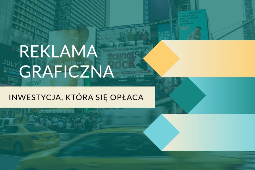 Reklamy graficzne – nowoczesny design wspierający marketing i sprzedaż online